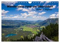 Wanderziele rund um Oberstdorf (Wandkalender 2025 DIN A4 quer), CALVENDO Monatskalender