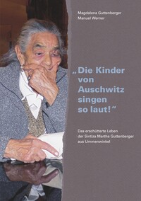 "Die Kinder von Auschwitz singen so laut!"