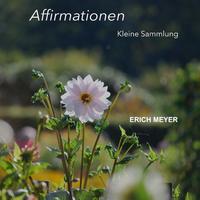 Affirmationen - Kleine Sammlung