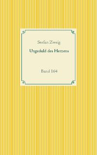 Ungeduld des Herzens