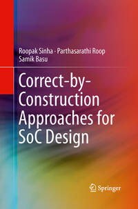 Correct-by-Construction Approaches for SoC Design