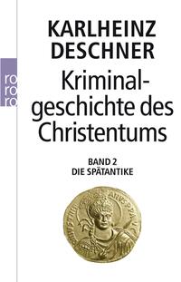 Kriminalgeschichte des Christentums 2