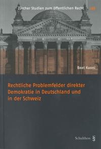 Rechtliche Problemfelder direkter Demokratie in Deutschland und in der Schweiz