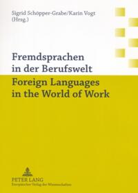 Fremdsprachen in der Berufswelt- Foreign Languages in the World of Work