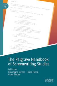 The Palgrave Handbook of Screenwriting Studies