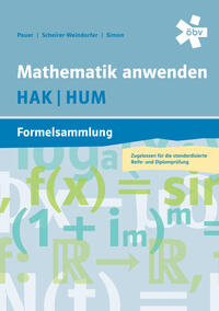 Mathematik anwenden HAK/HUM Formelsammlung