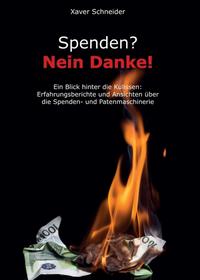 Spenden? Nein Danke!