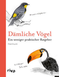 Dämliche Vögel