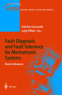 Fault Diagnosis and Fault Tolerance for Mechatronic Systems: Recent Advances