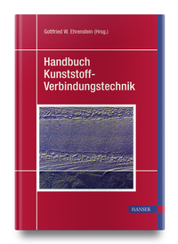 Handbuch Kunststoff-Verbindungstechnik