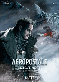 Aeropostal – Legendäre Piloten. Band 5