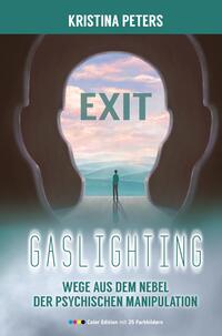 Exit Gaslighting