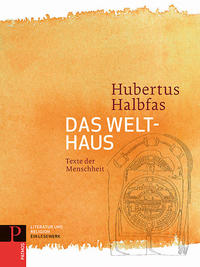 Literatur und Religion: Ein Lesewerk / Das Welthaus