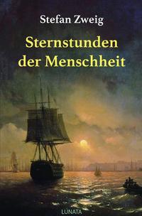 Sternstunden der Menschheit