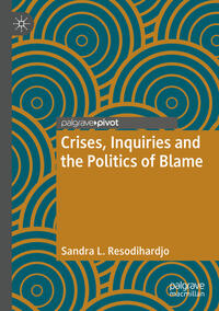 Crises, Inquiries and the Politics of Blame