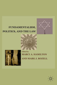 Fundamentalism, Politics, and the Law