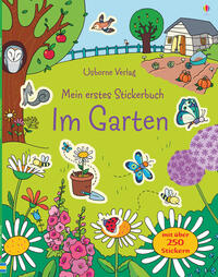 Mein erstes Stickerbuch: Im Garten