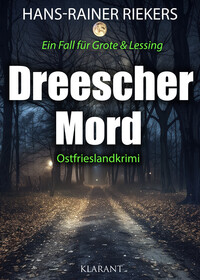 Dreescher Mord. Ostfrieslandkrimi