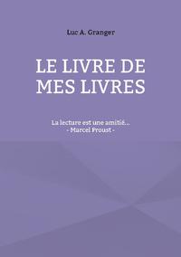 Le livre de mes livres