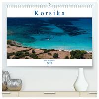 Korsika - Insel des Glücks (hochwertiger Premium Wandkalender 2025 DIN A2 quer), Kunstdruck in Hochglanz