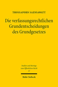 Die verfassungsrechtlichen Grundentscheidungen des Grundgesetzes