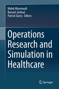 Operations Research and Simulation in Healthcare