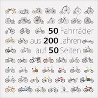 50 Fahrräder aus 200 Jahren auf 50 Seiten