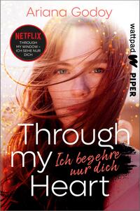 Through my Heart – Ich begehre nur dich