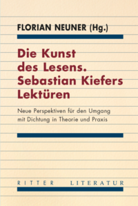 Die Kunst des Lesens. Sebastian Kiefers Lektu¨ren