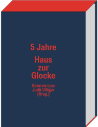 5 Jahre Haus zur Glocke