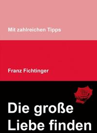 Die große Liebe finden