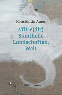 sTiL.e(dir) Sämtliche Landschaften, Welt