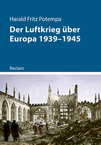 Der Luftkrieg über Europa 1939–1945