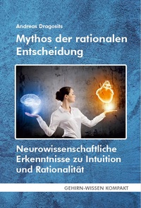 Mythos der rationalen Entscheidung (Taschenbuch)