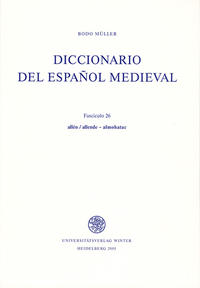 Diccionario del espanol medieval / Diccionario del español medieval