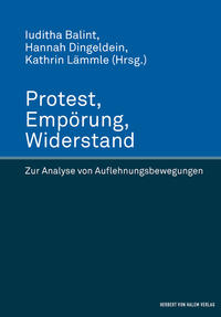 Protest, Empörung, Widerstand