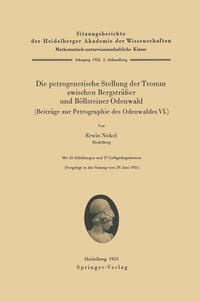 Die petrogenetische Stellung der Tromm zwischen Bergsträßer und Böllsteiner Odenwald (Beiträge zur Petrographie des Odenwaldes VI.)