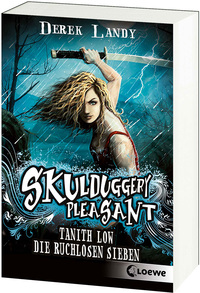 Skulduggery Pleasant (Band 7 1/2) - Tanith Low: Die ruchlosen Sieben