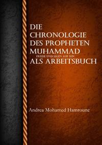 Die Chronologie des Propheten Muhammad als Arbeitsbuch