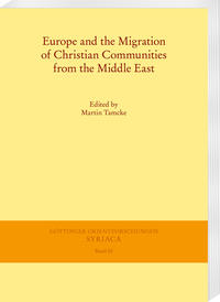 Europe and the Migration of Christian Communities from the Middle East