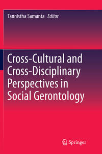 Cross-Cultural and Cross-Disciplinary Perspectives in Social Gerontology