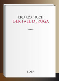 Der Fall Deruga