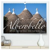 Alberobello – Apuliens Stadt der Trulli (hochwertiger Premium Wandkalender 2025 DIN A2 quer), Kunstdruck in Hochglanz