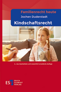 Familienrecht heute - - Kindschaftsrecht