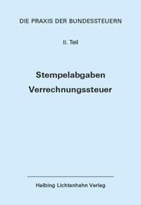 Die Praxis der Bundessteuern: Teil II EL 75