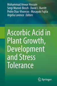 Ascorbic Acid in Plant Growth, Development and Stress Tolerance