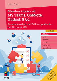 Effektives Arbeiten mit MS Teams, OneNote, Outlook & Co.