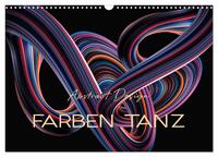 Farben Tanz Abstract Design (Wandkalender 2025 DIN A3 quer), CALVENDO Monatskalender