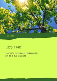 „375 Tage“