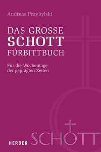 Das große SCHOTT-Fürbittbuch